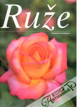 Ruže - Steinhauer Helmut