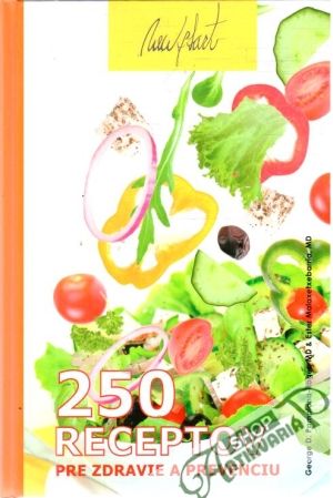Obal knihy 250 receptov pre zdravie a prevenciu