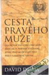 Deida David - Cesta pravého muže