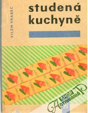 Studená kuchyně - Vrabec Vilém