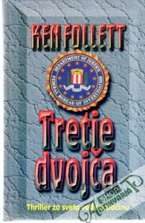 Tretie dvojča - Follett Ken