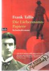 Tallis Frank - Die Liebermann-Papiere