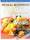 Sisson Mark, Meier Jennifer - Primal blueprint quick and easy meals
