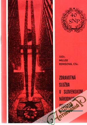 Obal knihy Zdravotná služba v slovenskom národnom povstaní