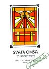 Uháľ Martin - Svätá omša - rok C