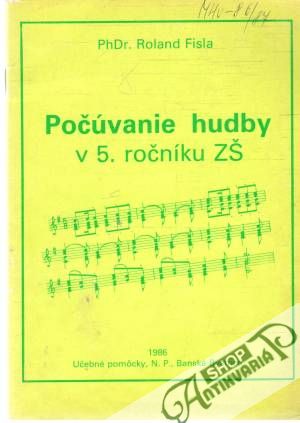 Obal knihy Počúvanie hudby v 5. ročníku ZŠ