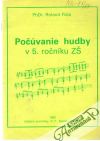 Fisla Roland - Počúvanie hudby v 5. ročníku ZŠ