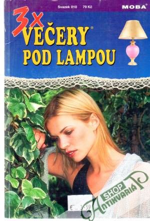 3x večery pod lampou - svazek 010 - Treubergová, Simonová, Martensová