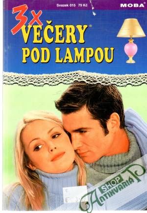 3x večery pod lampou - svazek 015 - Mertensová Marlen, Bianca-Maria, Alexiová Marion
