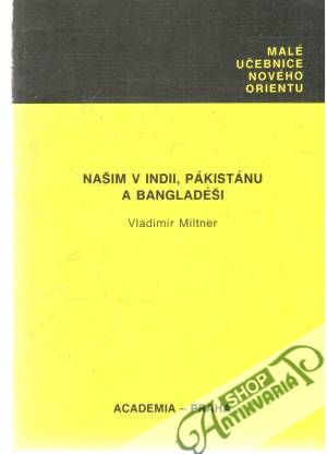 Našim v Indii, Pákistánu a Bangladéši - Miltner Vladimír
