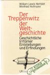 Hertslet W.L., Hofmann W. - Der Treppenwitz der Weltgeschichte