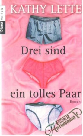 Drei sind ein tolles Paar - Lette Kathy