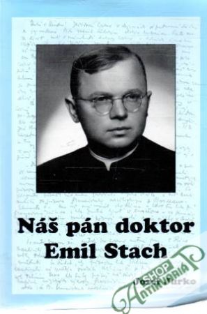 Obal knihy Náš pán doktor Emil Stach