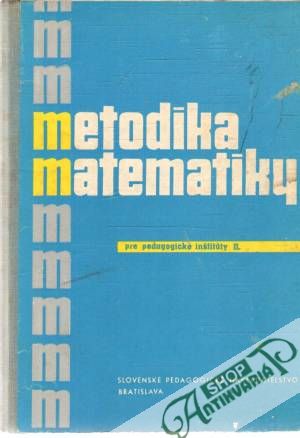Obal knihy Metodika matematiky pre pedagogické inštitúty II.