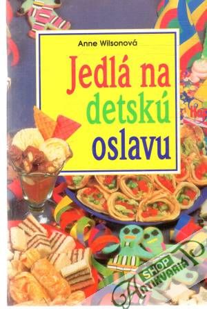 Obal knihy Jedlá na detskú oslavu