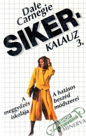 Sikerkalauz 3. - Carnegie Dale