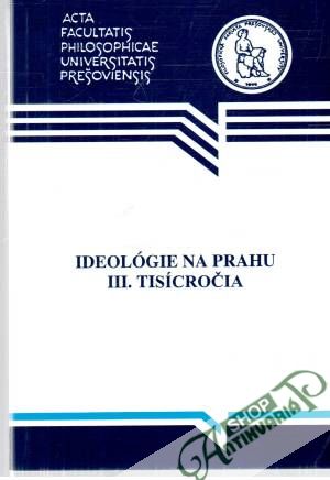 Obal knihy Ideológie na prahu III. tisícročia