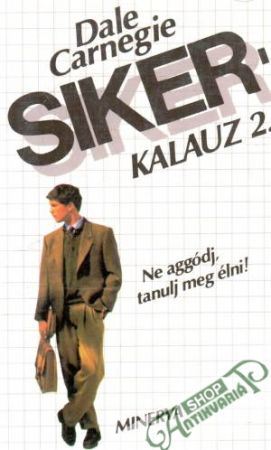 Sikerkalauz 2. - Carnegie Dale
