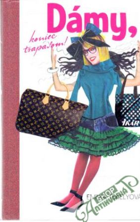 Dámy, koniec trapasom! - Tekelyová Emma