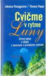 Paunggerová Johanna, Poppe Thomas - Cvičme v rytme Luny