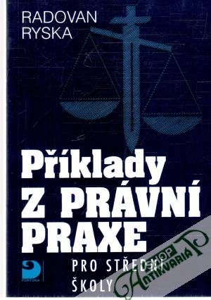 Obal knihy Příklady z právní praxe pro střední školy