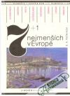 Pečnikov B.A. - 7+1 nejmenších v Evropě