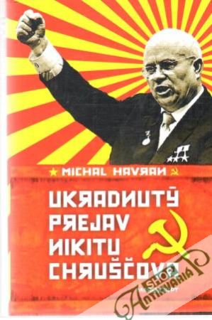Obal knihy Ukradnutý prejav Nikitu Chruščova 