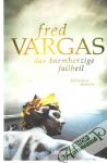 Vargas Fred - Das barmherzige Fallbeil