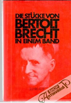 Obal knihy Die Stucke von Bertolt Brecht in einem Band