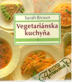 Obal knihy Vegetariánska kuchyňa 1.