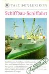 Kolektív autorov - Schiffbau, Schiffahrt