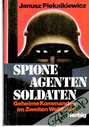 Obal knihy Spione, Agenten, Soldaten