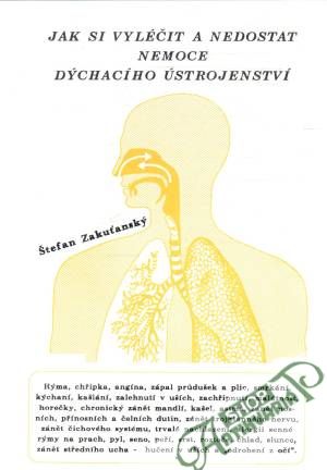 Obal knihy Jak si vyléčit a nedostat nemoce dýchacího ústrojenství