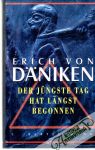 Däniken Erich - Der jungste Tag hat längst begonnen