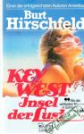 Hirschfeld Burt - Key West Insel der Lust