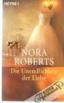 Roberts Nora - Die Unendlichkeit der Liebe