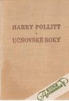 Pollitt Harry - Učňovské roky