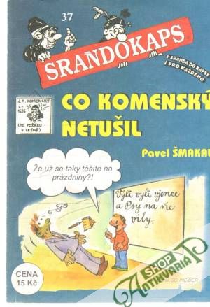 Obal knihy Co Komenský netušil