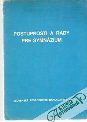 Obal knihy Postupnosti a rady pre gymnázium