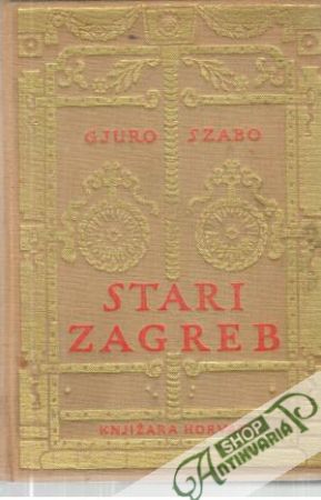 Obal knihy Stari Zagreb