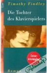 Findley Timothy - Die Tochter des Klavierspielers