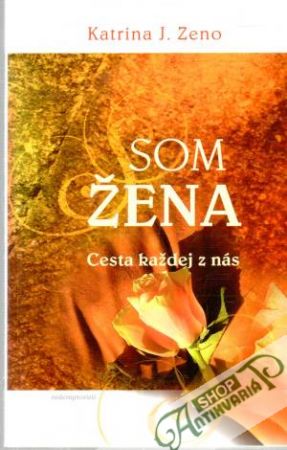 Obal knihy Som žena - cesta každej z nás