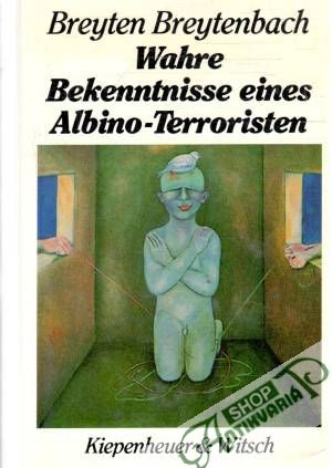 Obal knihy Wahre Bekenntnisse eines Albino-Terroristen