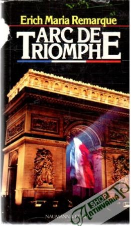 Arc de Triomphe - Remarque Erich Maria