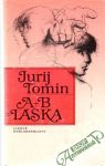 Tomin Jurij - A+B = Láska