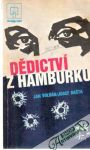 Voldán Jan, Bašta Josef - Dědictví z Hamburku