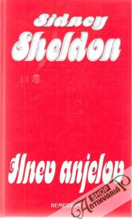 Hnev anjelov - Sheldon Sidney