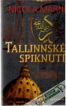 Marni Nicola - Tallinnské spiknutí