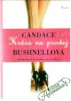 Bushnellová Candace - Krása na prodej