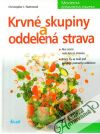 Hammond Christopher J. - Krvné skupiny a oddelená strava
